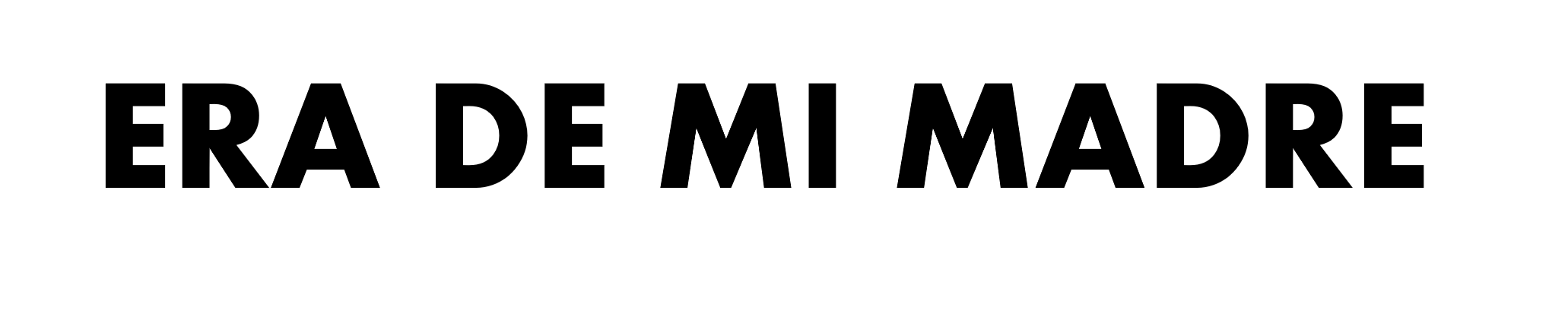 era de mi madre 